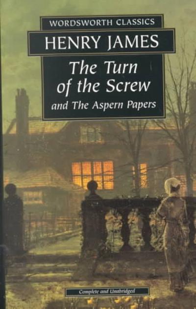 The Turn of the Screw and the Aspern Papers 9781853260698 by James, Henry
