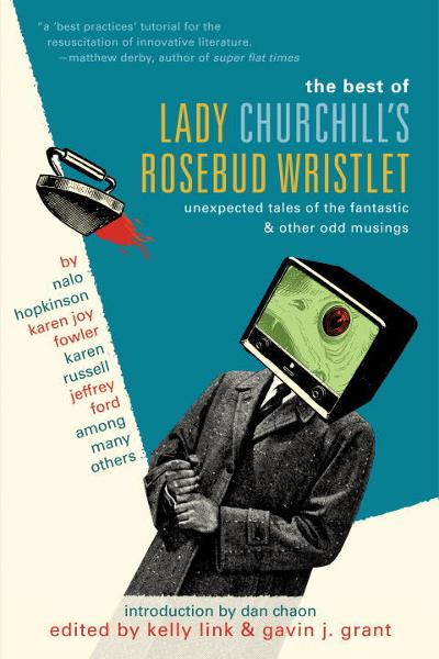 The Best of Lady Churchill's Rosebud Wristlet 9780345499134 by Link, Kelly