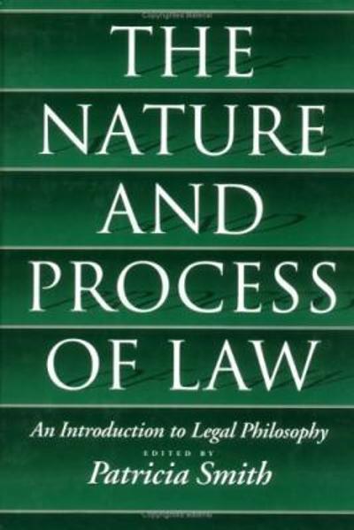 The Nature and Process of Law
