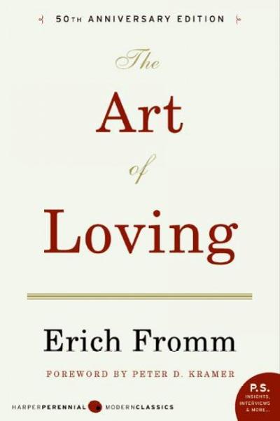The Art of Loving 15th edition 9780061129735 by Fromm, Erich