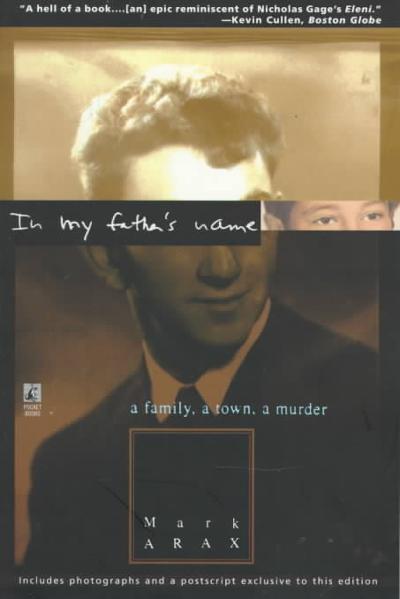 In My Father's Name 9780671010027 by Arax, Mark