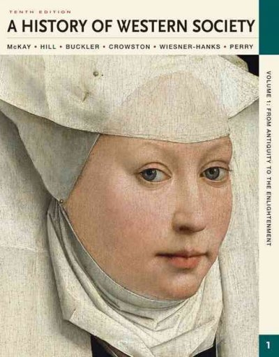 A History of Western Society 10th edition 9780312640590 by McKay, John P.