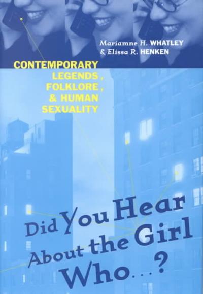 Did You Hear about the Girl Who ... ? 9780814793220 by Whatley, Marianne H.
