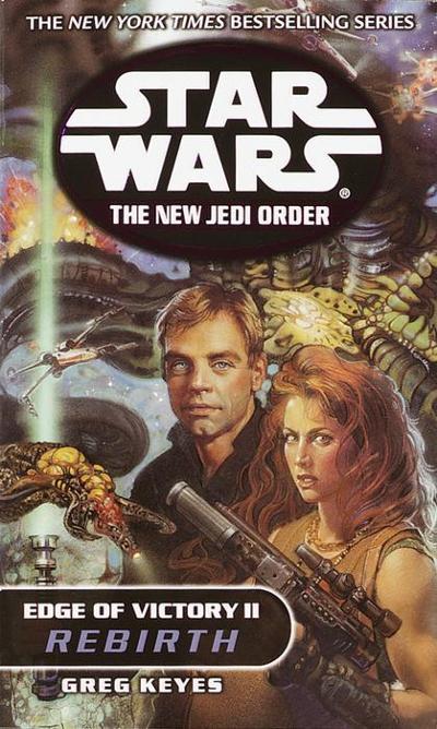 Rebirth: Star Wars Legends (The New Jedi Order: Edge of Victory, Book II)