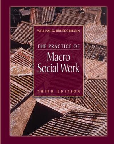 The Practice of Macro Social Work