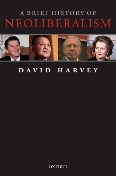 A Brief History of Neoliberalism 1st edition 9780199283279 by Harvey, David