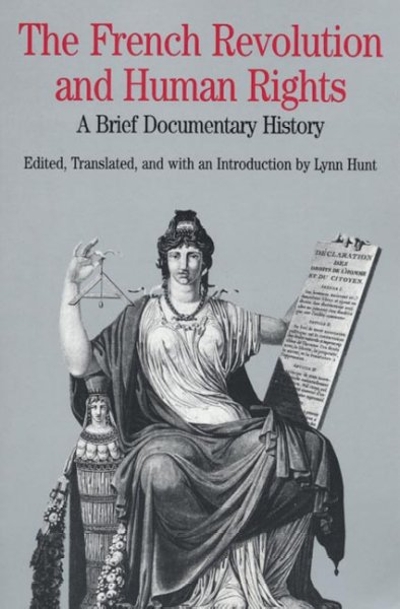 The French Revolution and Human Rights 1st edition 9780312108021 by Hunt, Lynn
