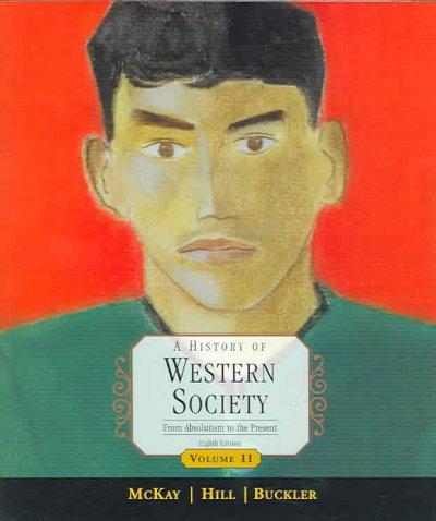 A History of Western Society 8th edition 9780618522682 by McKay, John