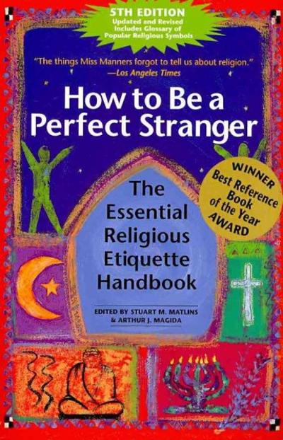 How to Be a Perfect Stranger (5th Edition)