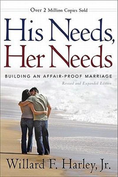 His Needs, Her Needs 9780800719388 by Harley, Willard F. Jr.