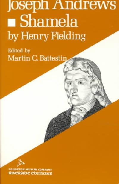 Joseph Andrews and Shamela 1st edition 9780395051504 by Fielding, Henry