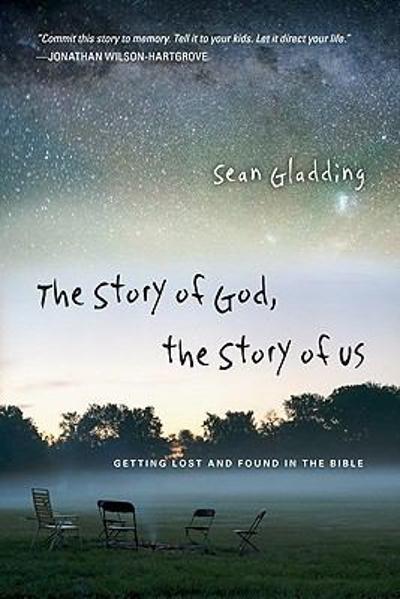 The Story of God, the Story of Us