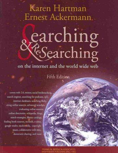 Searching and Researching on the Internet and the World Wide Web