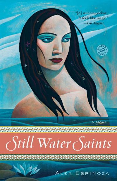 Still Water Saints 9780812976274 by Espinoza, Alex
