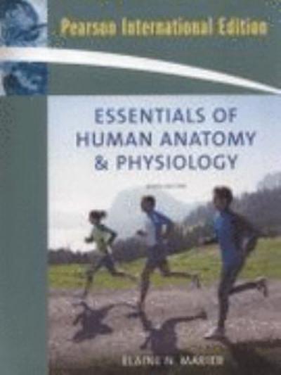 Essentials of Human Anatomy and Physiology (text Component) 9th edition 9780321544117 by Marieb, Elaine Nicpon