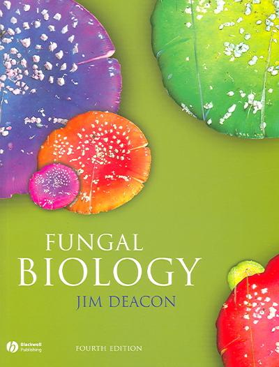Fungal Biology 4th edition 9781405130660 by Deacon, J. W.
