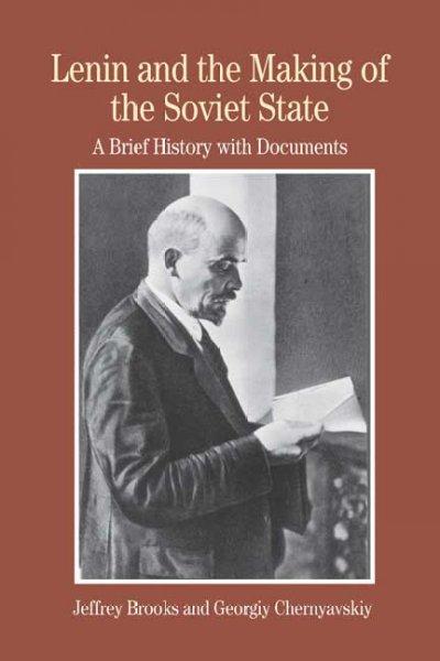 Lenin and the Making of the Soviet State