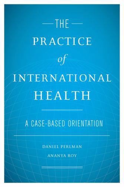 The Practice of International Health