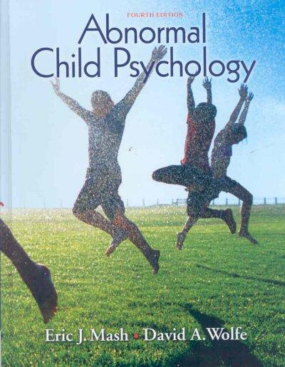 Abnormal Child Psychology 4th edition 9780495506270 by Mash, Eric J