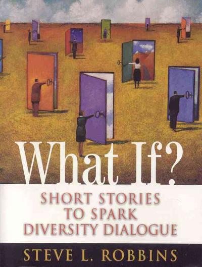 What If? 1st edition 9780891062752 by Robbins, Steve L.