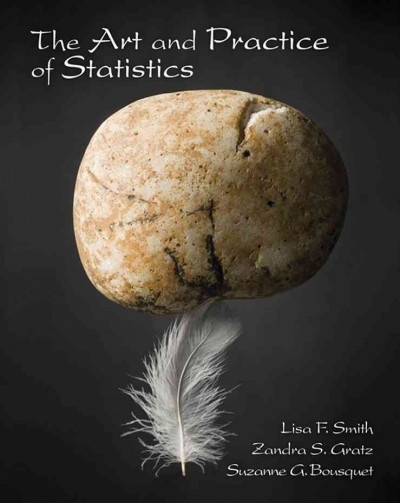 The Art and Practice of Statistics 1st edition 9780495097082 by Smith, Lisa F.