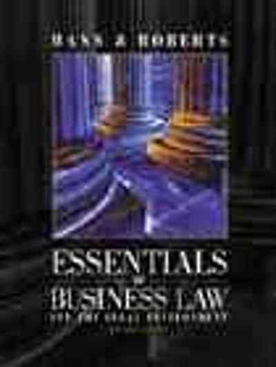 Essentials of Business Law and the Legal Environment 7th edition 9780324040524 by Mann, Roberts