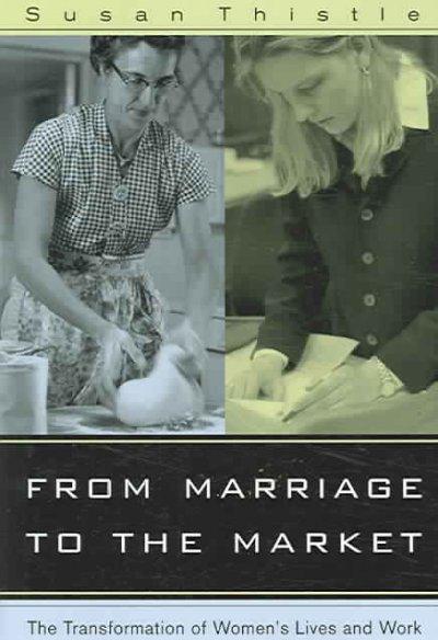 From Marriage to the Market