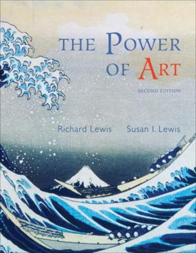 Cengage Advantage Books: The Power of Art (with ArtExperience Online Printed Access Card) 2nd edition 9780534641030 by Lewis, Richard L.