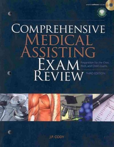 Comprehensive Medical Assisting Exam Review: Preparation for the CMA, RMA and CMAS Exams (Book Only)