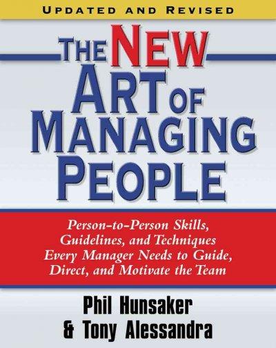 The New Art of Managing People, Updated and Revised 9781416550624 by Alessandra, Tony