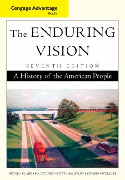 Cengage Advantage Books: The Enduring Vision 7th edition 9781111341558 by Boyer, Paul S.