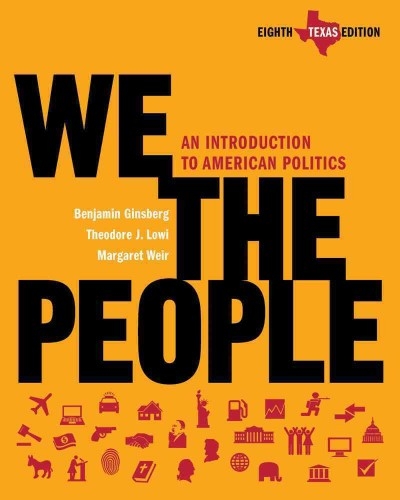 We the People 8th edition 9780393935257 by Ginsberg, Benjamin