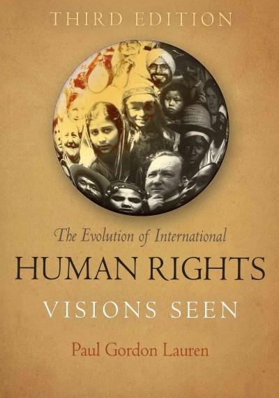 The Evolution of International Human Rights