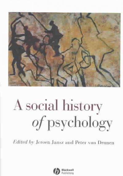 A Social History of Psychology 1st edition 9780631215714 by Jansz, Jeroen