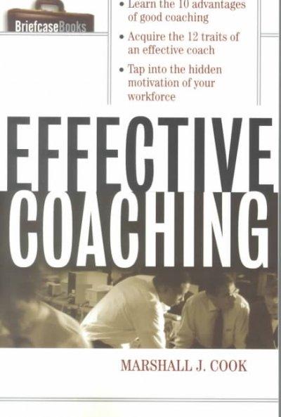 Manager's Guide to Effective Coaching, Second Edition