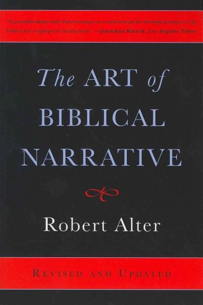 The Art of Biblical Narrative 2nd edition 9780465022557 by Alter, Robert