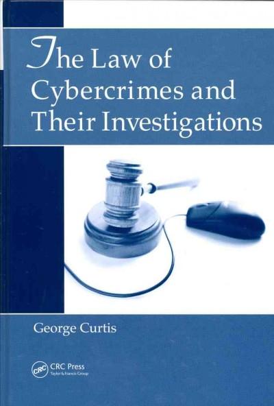 The Law of Cybercrimes and Their Investigations