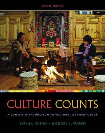 Cengage Advantage Books: Culture Counts 2nd edition 9781111301538 by Nanda, Serena