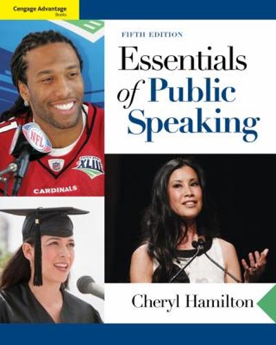 Cengage Advantage Books: Essentials of Public Speaking 5th edition 9780495901136 by Hamilton, Cheryl