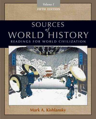 Sources of World History 5th edition 9780495913177 by Kishlansky, Mark A.