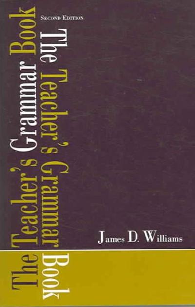 The Teacher's Grammar Book