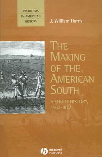 The Making of the American South