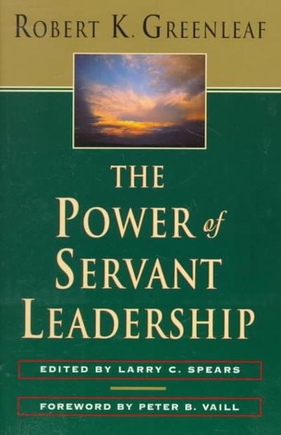 The Power of Servant-Leadership
