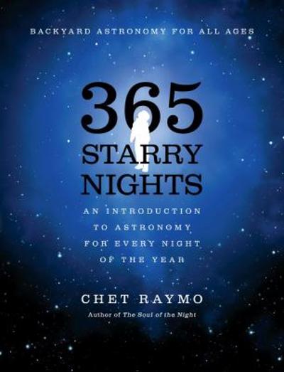 Three Hundred and Sixty Five Starry Nights 9780671766061 by Raymo, Chet