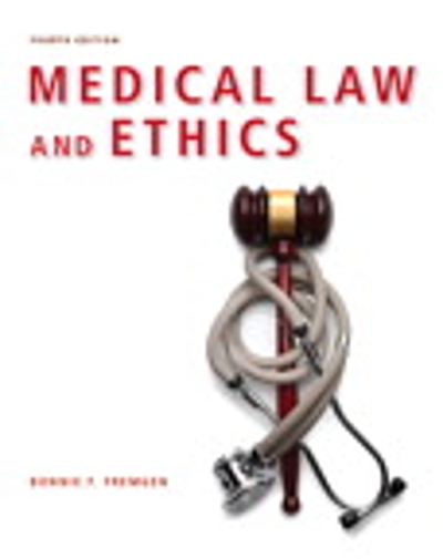 Medical Law and Ethics 4th edition 9780132559225 by Fremgen, Bonnie F.