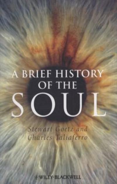 A Brief History of the Soul 1st edition 9781405196321 by Goetz, Stewart
