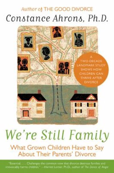 We're Still Family 9780060931209 by Ahrons, Constance