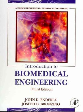 Introduction To Biomedical Engineering John Enderle Ph D