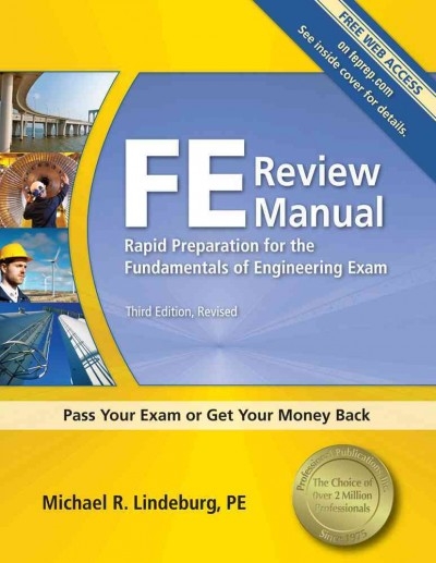 PPI FE Review Manual: Rapid Preparation for the Fundamentals of Engineering Exam, 3rd Edition ?ó?é¼?ǣ A Comprehensive Preparation Guide for the FE Exam 3rd edition 9781591263333 by Lindeburg PE, Michael R.