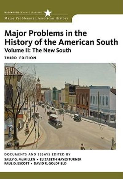 Major Problems in the History of the American South 3rd edition 9780547228334 by McMillen, Sally G.